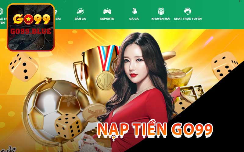 Nạp tiền go99